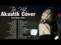 Kumpulan Lagu Sedih Paling Enak Didengar Saat Santai || Top 40 Lagu Akustik Cover Terbaru 2022