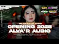 Download Lagu DJ OPENING 2025 ALVA'R  - TRAP SYAHDU CEK SOUND YANG KALIAN CARI BY DJ ANGGISINTA X KEMPIR PROJECT