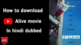 how to download alive movie in hindi dubbed easy way