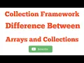 Difference Between Arrays and Collection with Realtime examples