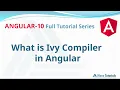 What is Angular Ivy Compiler AOT Compilation Angular 10 Full Tutorial Series Wave Tutorials