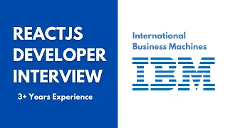 IBM ReactJS Developer Interview React Developer 3 - 8 Years ReactJS Developer 2025