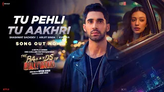 Tu Pehli Tu Aakhri