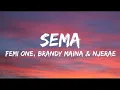 Download Lagu Femi One, Brandy Maina \u0026 Njarae - SEMA (LYRICS)