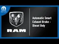 Automatic Smart Exhaust Brake - Diesel Only How To 2024 Ram Heavy Duty Trucks