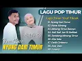 Download Lagu Wita Sofi Ft Juan Reza - NYONG DARI TIMUR | NONA MINANG || POP TIMUR MINANG TERPOPULER 2025