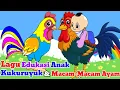 Download Lagu Kukuruyuk \u0026 Macam-Macam Ayam ( Ayam Ale ) ~ Animasi Ayam Lucu ~ Lagu Anak Indonesia Populer