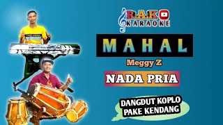 Download MAHAL MEGGY Z KARAOKE || NADA PRIA || DANGDUT KOPLO MP3