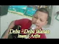 Download Lagu Lagu DANGDUT tersedih nih!! DEBU - DEBU JALANAN ~ IMAM S ARIFIN ( LIVE COVER DORIS RISSA)