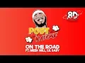 Post Malone - On The Road ft Meek Mill Lil Baby 8D