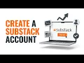 How to Create a Substack Account Step-by-Step Beginner s Guide 2026