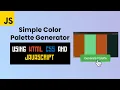 Color Palette Generator with HTML CSS and JavaScript