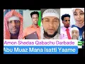 Raajii Amanuel Gara Shahaada Qabachu Barbaade Abu Muaz Wajjiin Wan Adda Keessa Jirani Nama Aja’ibsis