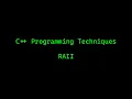 C Programming Techniques RAII