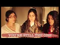 You re Still The One - Shania Twain Rocca Sisters Cover