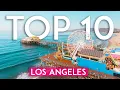 TOP 10 Things to do in LOS ANGELES - 2023 LA Travel Guide
