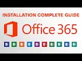 How to Install Microsoft Office 365 Complete Guide
