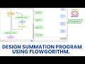 Design summation program using flowgorithm
