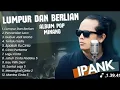 Download Lagu IPANK lumpur dan berlian(Ipank)perceraian lara
