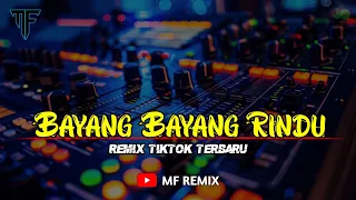 dj bayang bayang rindu 2026 minang remix terbaru mf remix 