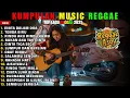 Download Lagu Top Hits Spotify Indonesia 2025 Full Album Reggae 🎧🔥 Kumpulan Musik Cover SKA REGGAE Terbaru 2025!