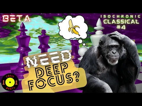 Chess Study Music | Sustained Deep Focus | Isochronic Tones | Classical Mix | 18 Hz Beta Waves