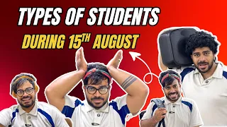 TYPES OF STUDENTS DURING 15th AUGUST || funny video || sirfmridul #comedy  #schoollife  #relatable 