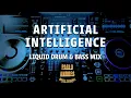 Download Lagu Artificial Intelligence Classics - Liquid Drum \u0026 Bass Mini Mix (Uplifting)