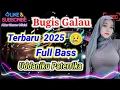 Download Lagu LAGU BARU BUGIS SEDIH / GALAU 2025 paling enak full bass