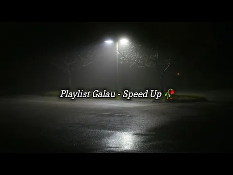 Download MP3 Playlist Lagu Galau Terbaru 2024!🥀(Speed Up+Reverb)⚡Sound Viral di Tik tok🎶Lagu Indo Sad Full 1 Jam🎧