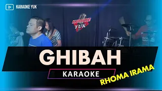 Download GHIBAH RHOMA KARAOKE DANGDUT ORIGINAL NADA COWOK MP3