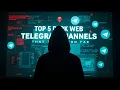 Top 5 Dark Web Telegram Channels That Go Too Far