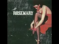 Rosemary - Drunk Song