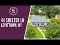Welcome To 44 Shelter Ln Levittown NY Virtual Tour Long Island Homes for Sale