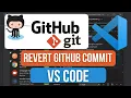 How to REVERT a Commit from GitHub in VS Code Undo Git Commits Easily