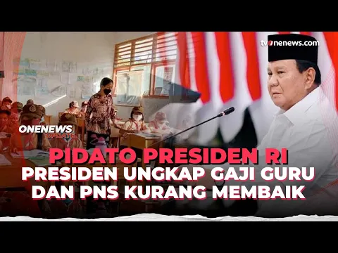 Prabowo Beberkan Gaji Guru Kecil Gegara Kebocoran Anggaran