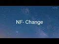 NF- Change [lyrics]