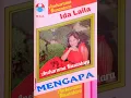 Download Lagu Kegagalan Cinta (IDA LAILA) Karya \u0026 Arr. : O.M. Antara