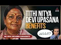 Lagu Tithi Nitya Devi Upasana. WHY to do it \u0026 BENEFITS. Course Intro. Sri Veda Vidyamba Saraswati
