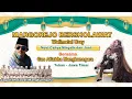 Lagu 🔴🔵MARGOREJO  BERSHOLAWAT  BERSAMA GUS AFLAKHA MANGKUNEGARA Ft JAGAD SHOLAWAT MN
