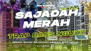 dj sajadah merah versi trap hajatan bas nguk derr yang kalian cari cari