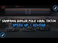 Download Lagu DJ Sampang Banjir Pole Style Enakeun Full Bass - ( Speed Up + Reverb ) 🎧
