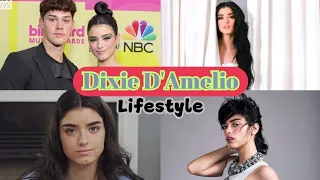 Dixie D Amelio Lifestyle Love Life Boyfriend Age Height Weight Hobbies Facts Net Worth 2024
