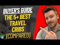 Lagu TOP 5 Best Travel Cribs | Best Travel Crib Reviews (2025)