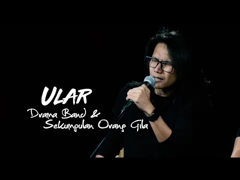 Download MP3 ‘Deep’ betul lirik lagu Ular ini… Aepul Drama Band selamba nyanyi versi akustik!