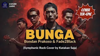  bunga bondan u0026 fade2black symphonic rock cover by katakan saja