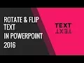 How to Flip Text in PowerPoint 2016