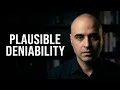Plausible Deniability - Emotional Manipulation Technique