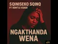 Sqiniseko SqinQ - Ngakthanda wena (Feat. Bontle Kgabi)
