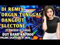 Lagu DJ REMIX ORGEN TUNGGAL ELECTONE(TERMISKIN DI DUNIA) DUT BAND KN7000
